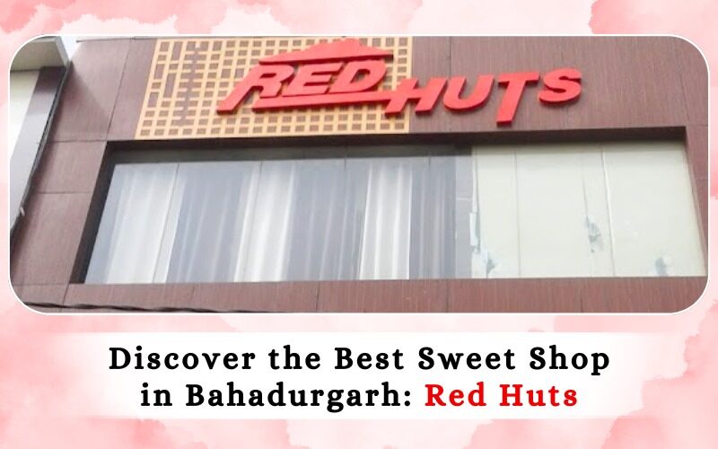Sweet Shop in Bahadurgarh