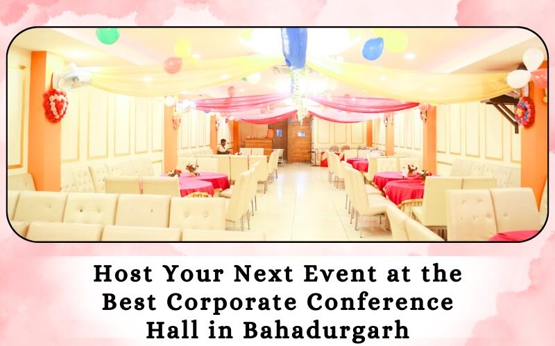 Corporate Conference Hall in Bahadurgarh