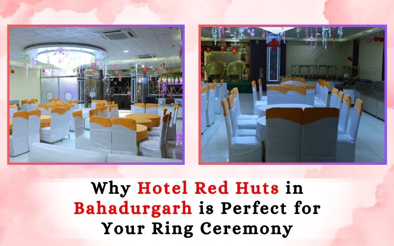 ring ceremony hotels in bahadurgarh
